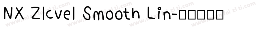NX Zlcvel Smooth Lin字体转换